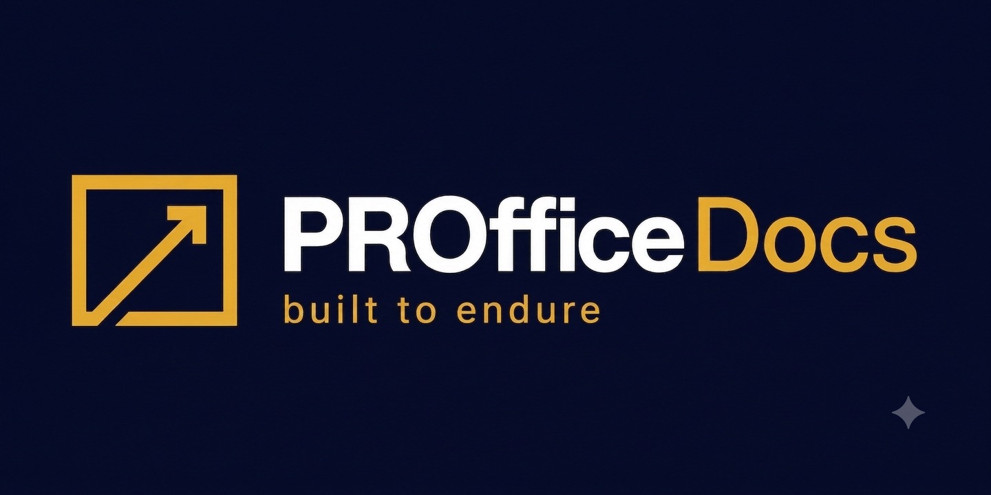 PROfficeDocs LLC — built to endure
